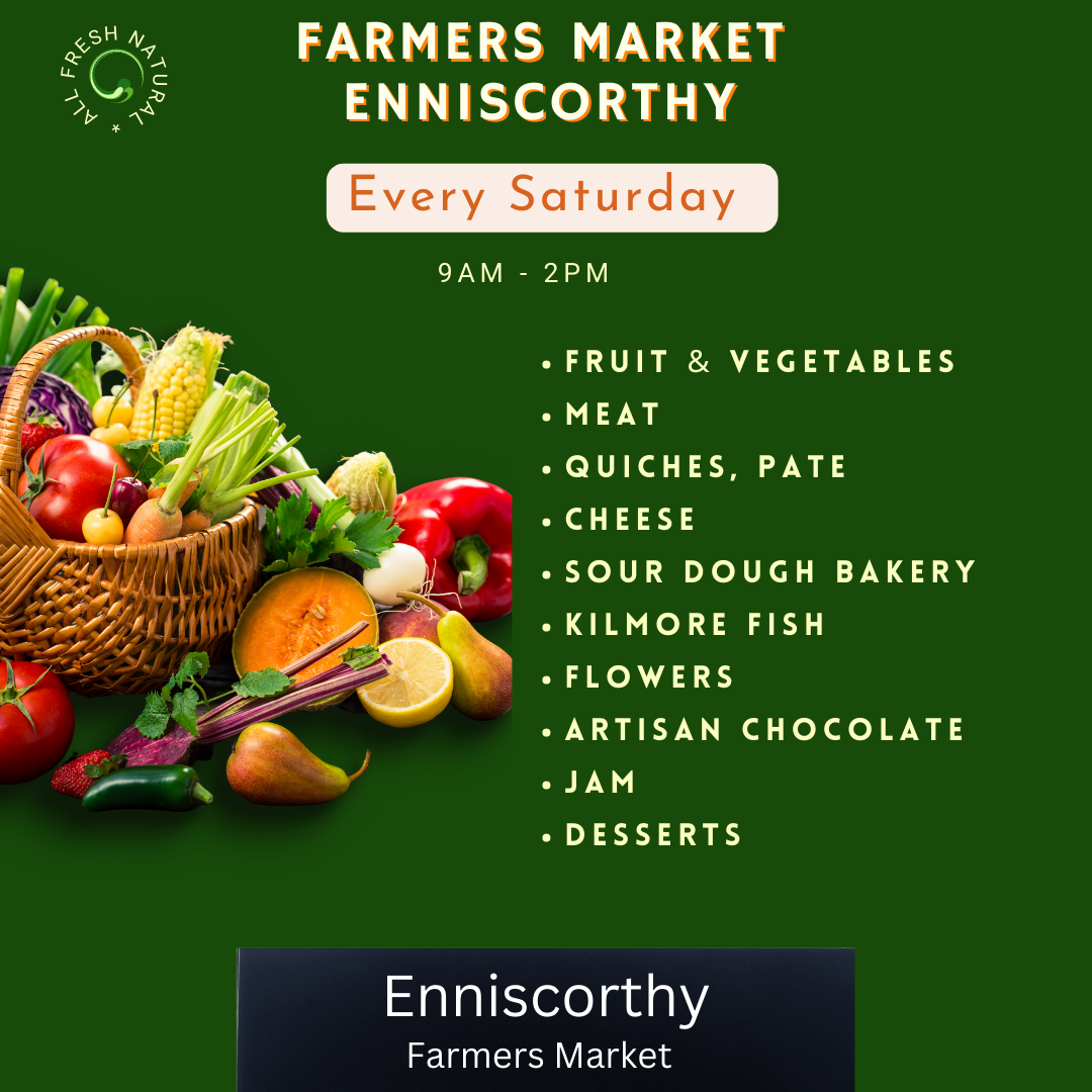 Enniscorthy Farmers Market every Saturday